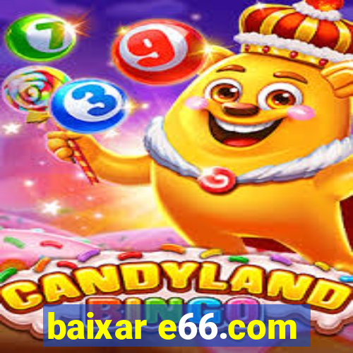 baixar e66.com