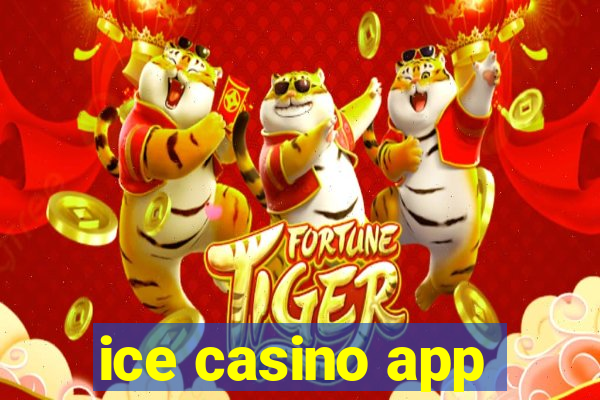 ice casino app