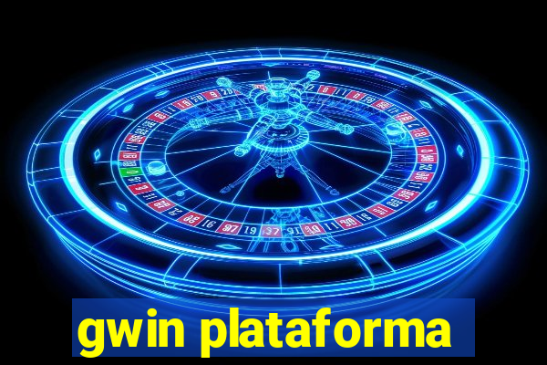 gwin plataforma