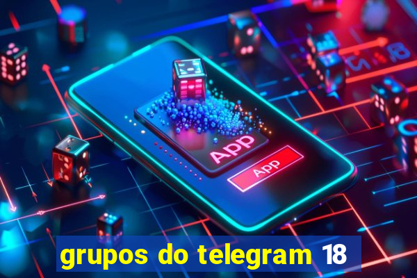 grupos do telegram 18