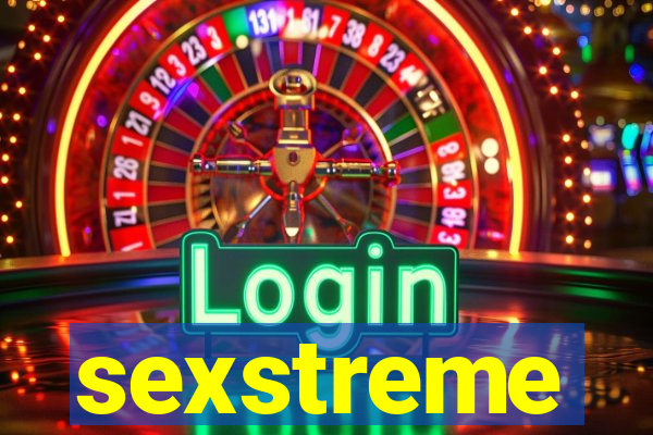 sexstreme