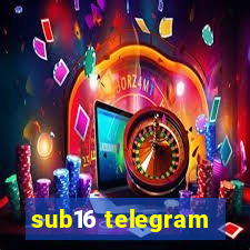 sub16 telegram