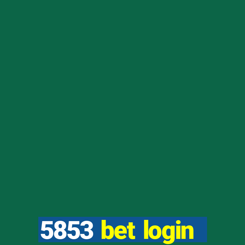 5853 bet login