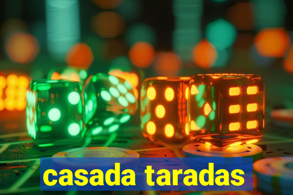 casada taradas