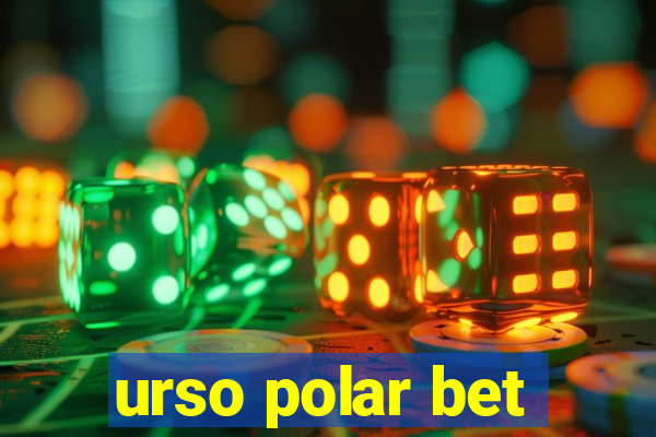 urso polar bet