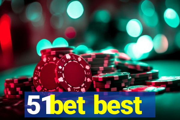 51bet best