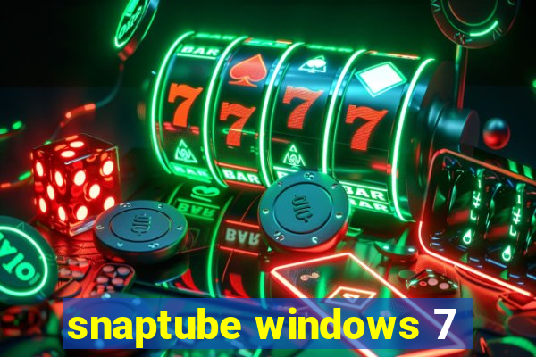 snaptube windows 7