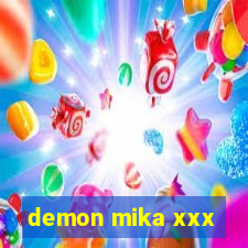 demon mika xxx