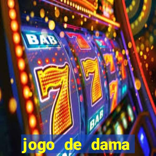 jogo de dama valendo dinheiro