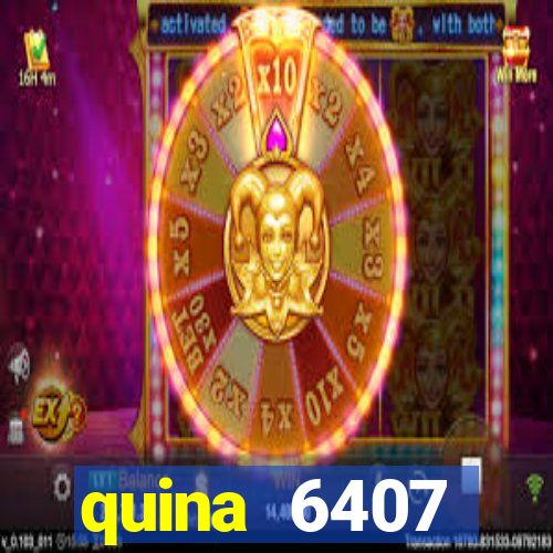 quina 6407 resultado de hoje