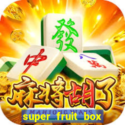 super fruit box blox fruits codes