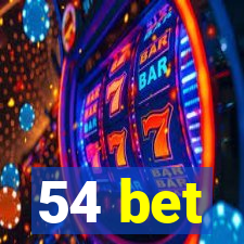 54 bet