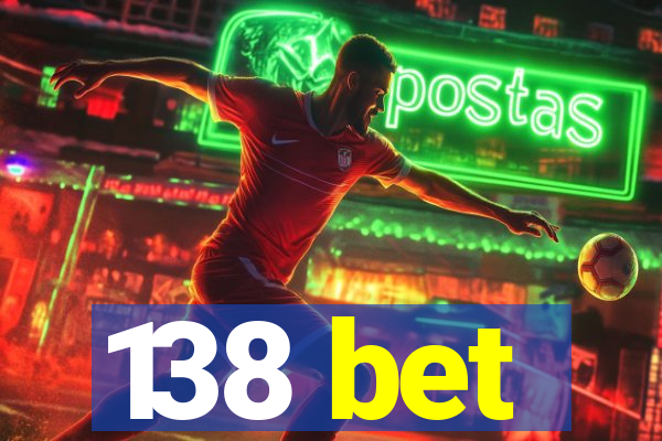 138 bet