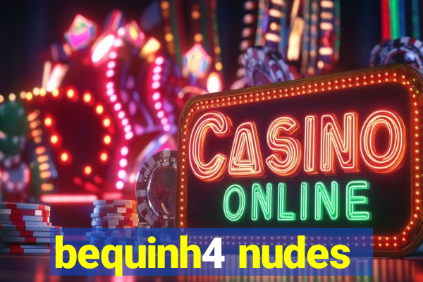 bequinh4 nudes