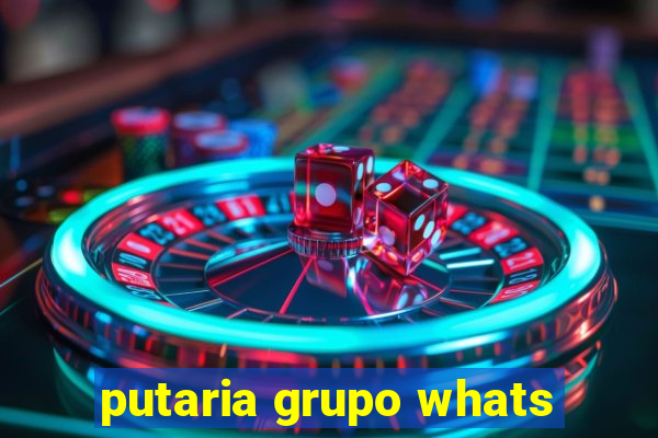 putaria grupo whats