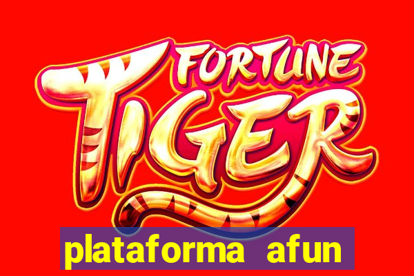 plataforma afun paga mesmo