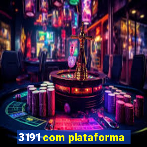 3191 com plataforma