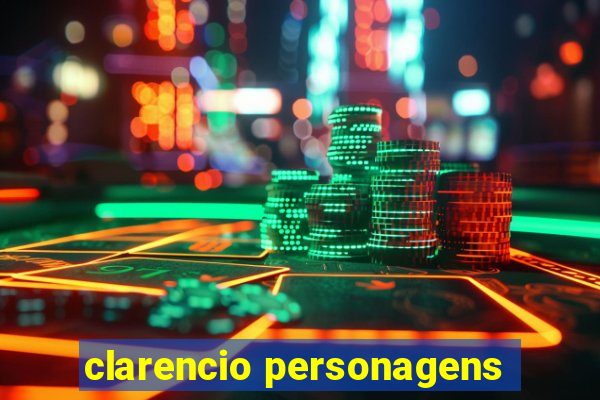 clarencio personagens