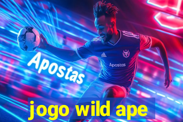 jogo wild ape