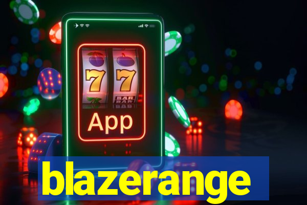 blazerange