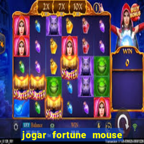 jogar fortune mouse demo grátis