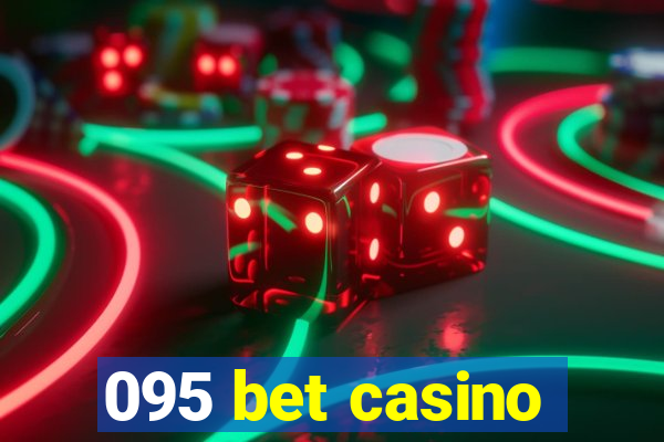 095 bet casino