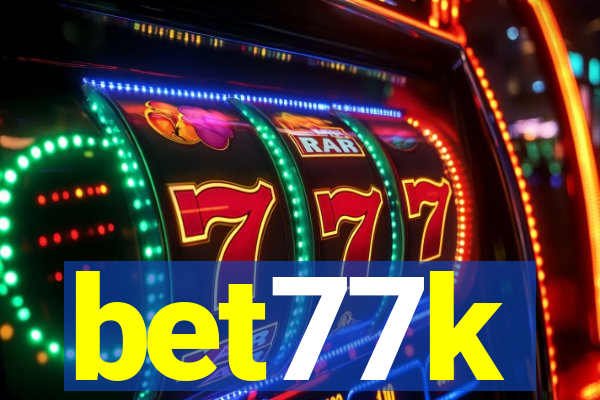 bet77k