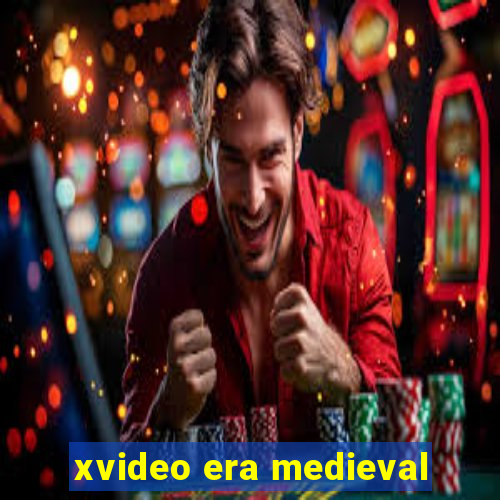 xvideo era medieval