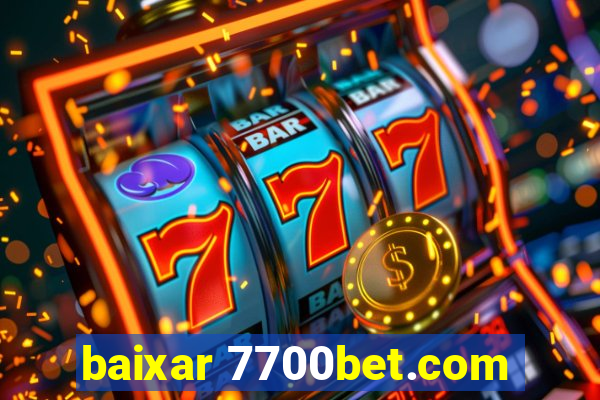 baixar 7700bet.com