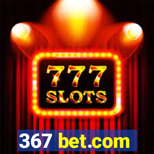 367 bet.com