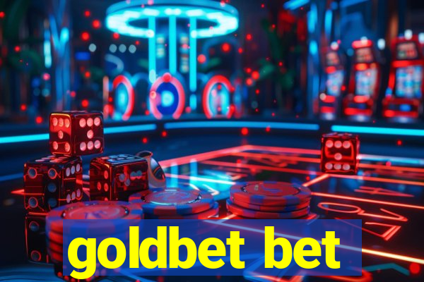 goldbet bet