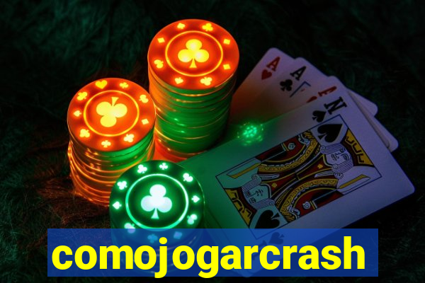 comojogarcrash