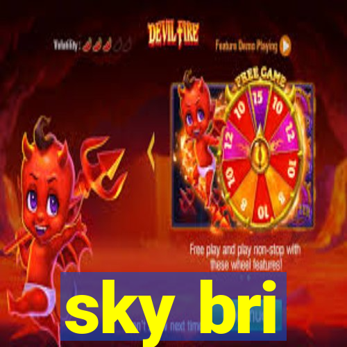 sky bri