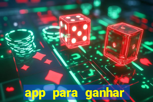 app para ganhar dinheiro jogando