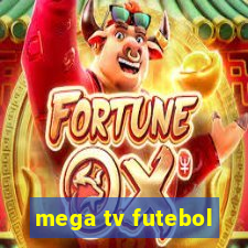 mega tv futebol