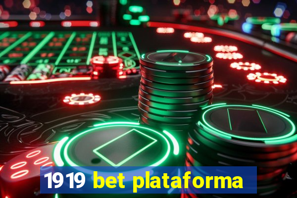 1919 bet plataforma