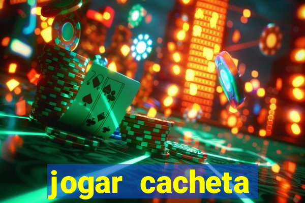 jogar cacheta online valendo dinheiro