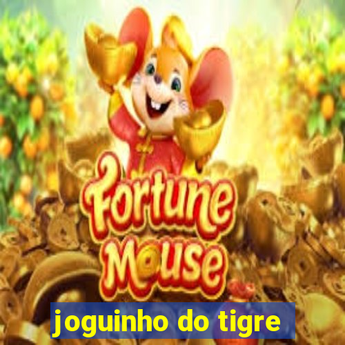 joguinho do tigre