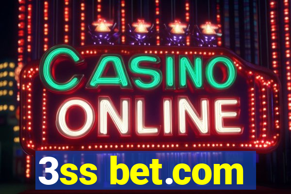 3ss bet.com