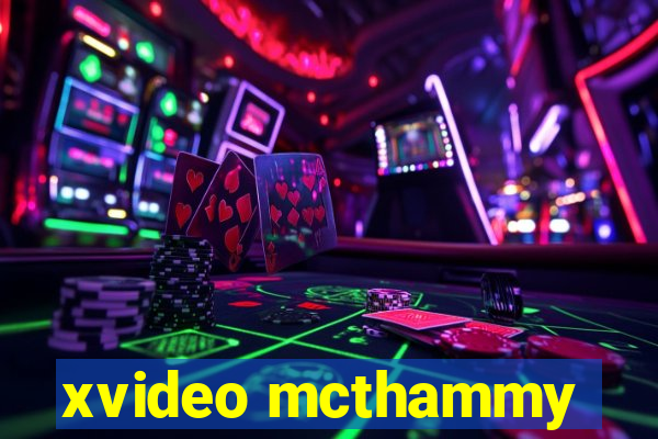 xvideo mcthammy