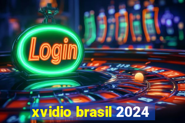 xvidio brasil 2024