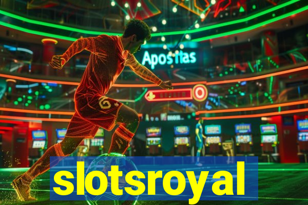 slotsroyal