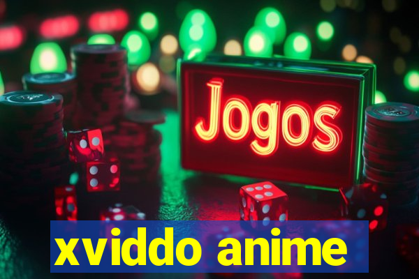 xviddo anime