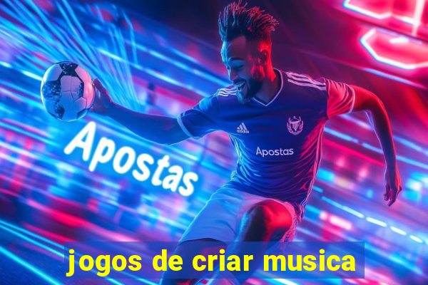 jogos de criar musica