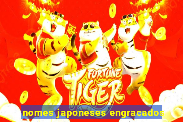 nomes japoneses engracados