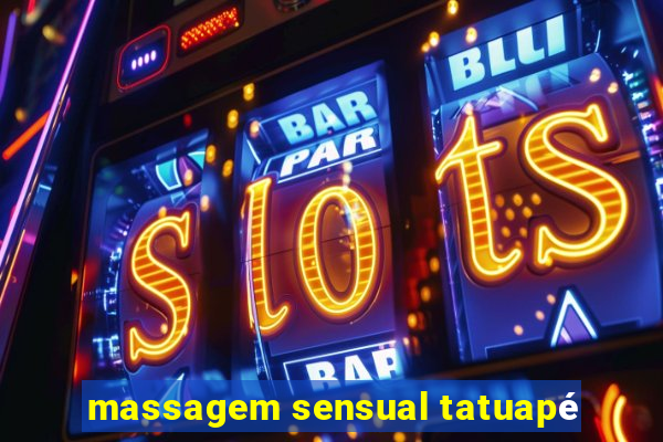 massagem sensual tatuapé