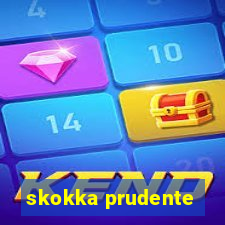 skokka prudente