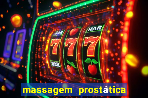 massagem prostática são paulo