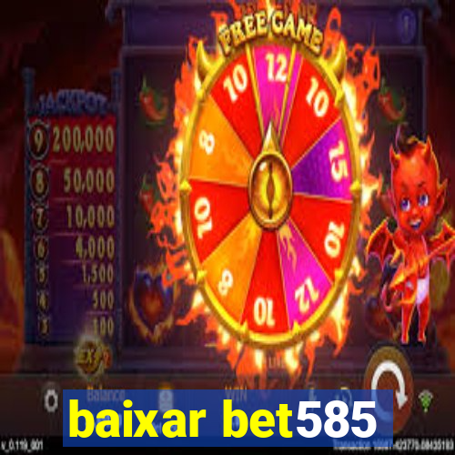 baixar bet585