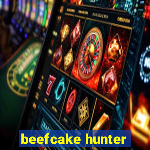 beefcake hunter